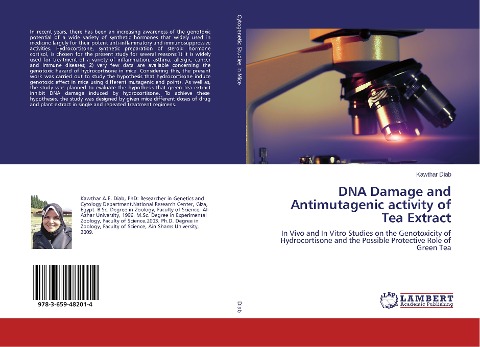 DNA Damage and Antimutagenic activity of Tea Extract: In Vivo and In Vitro Studies on the Genotoxicity of Hydrocortisone and the Possible Protective Role of Green Tea