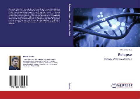 Relapse: Etiology of Heroin Addiction