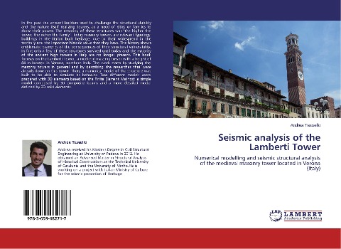 Seismic analysis of the Lamberti Tower: Numerical modelling and seismic structural analysis of the medieval masonry tower located in Verona (Italy)