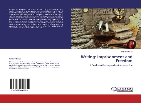 Writing: Imprisonment and Freedom: A Derridean-Kierkegaardian Interpretation