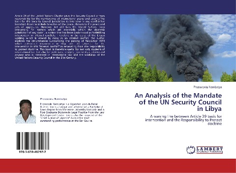 An Analysis of the Mandate of the UN Security Council in Libya: A waning line between Article 39 basis for intervention and the Responsibility to Protect doctrine