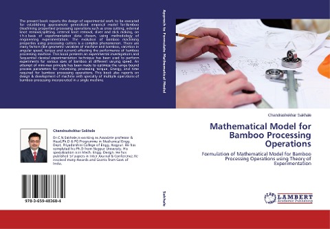 Mathematical Model for Bamboo Processing Operations: Formulation of Mathematical Model for Bamboo Processing Operations using Theory of Experimentation