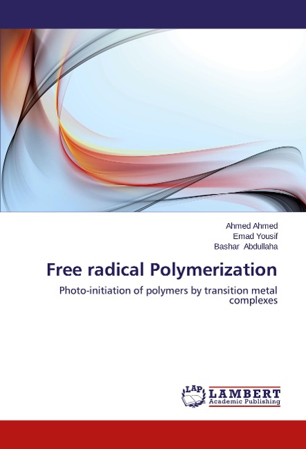Free radical Polymerization: Photo-initiation of polymers by transition metal complexes