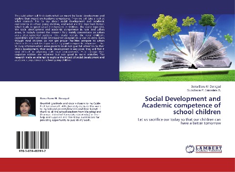 Social Development and Academic competence of school children: Let us sacrifice our today so that our children can have a better tomorrow