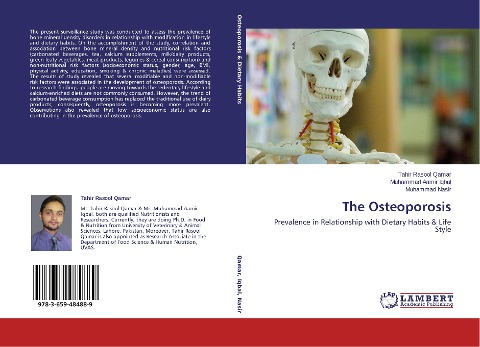 The Osteoporosis: Prevalence in Relationship with Dietary Habits & Life Style