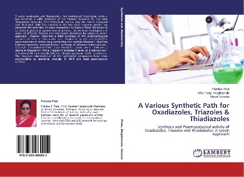 A Various Synthetic Path for Oxadiazoles, Triazoles & Thiadiazoles: Synthesis and Pharmacological activity of Oxadiazoles, Triazoles and Thiadiazoles- A Green Approach