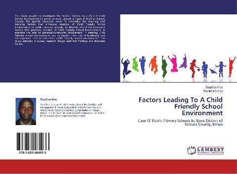 Factors Leading To A Child Friendly School Environment: Case Of Public Primary Schools In Njoro Distirct of Nakuru County, Kenya