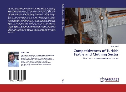 Competitiveness of Turkish Textile and Clothing Sector: China Threat in the Globalization Process