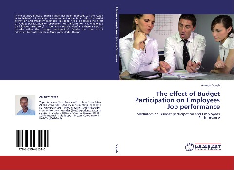 The effect of Budget Participation on Employees Job performance: Mediators on Budget participation and Employees Performance