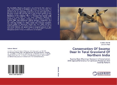 Conservation Of Swamp Deer In Terai Grassland Of Northern India: Swamp Deer (Rucervus Duvaucelii) Conservation With Special Reference To Carnivore Predation And Activity Pattern