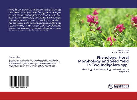 Phenology, Floral Morphology and Seed Yield in Two Indigofera spp.: Phenology, Floral Morphology and Seed Yield in Indigofera