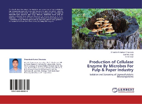 Production of Cellulase Enzyme By Microbes For Pulp & Paper Industry: Isolation and Screening of Lignocellulolytic Microorganisms
