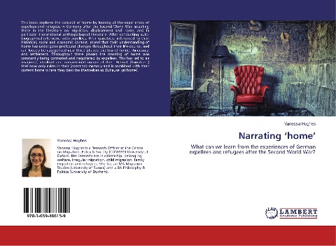 Narrating home: What can we learn from the experiences of German expellees and refugees after the Second World War?