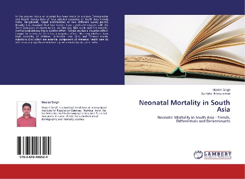 Neonatal Mortality in South Asia: Neonatal Mortality in South Asia - Trends, Differentials and Determinants