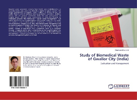 Study of Biomedical Waste of Gwalior City (India): Evaluation and Management