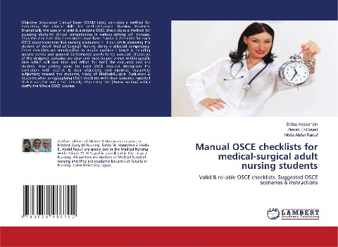 Manual OSCE checklists for medical-surgical adult nursing students: Valid & reliable OSCE checklists. Suggested OSCE scenarios & instructions