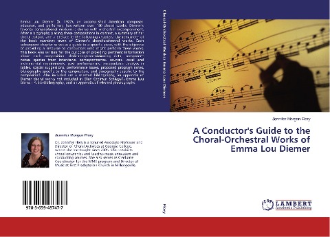 A Conductors Guide to the Choral-Orchestral Works of Emma Lou Diemer