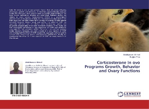 Corticosterone In ovo Programs Growth, Behavior and Ovary Functions