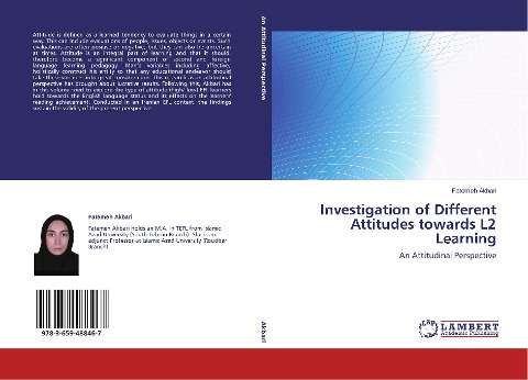 Investigation of Different Attitudes towards L2 Learning: An Attitudinal Perspective