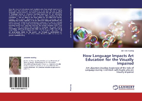 How Language Impacts Art Education for the Visually Impaired: Art Educators Develop Awareness of the Role of Language During Field Work with Pupils who are Visually-Impaired