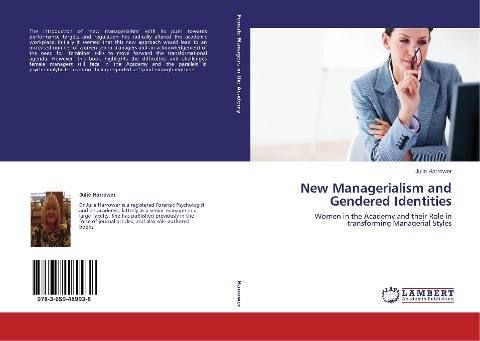 New Managerialism and Gendered Identities: Women in the Academy and their Role in transforming Managerial Styles