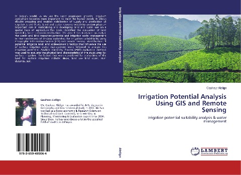 Irrigation Potential Analysis Using GIS and Remote Sensing: Irrigation potential suitability analysis & water management