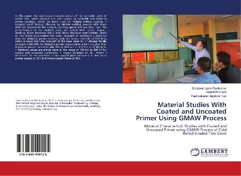 Material Studies With Coated and Uncoated Primer Using GMAW Process: Material Characteristic Studies with Coated and Uncoated Primer using GMAW Process of Cold Rolled Graded Thin Sheet