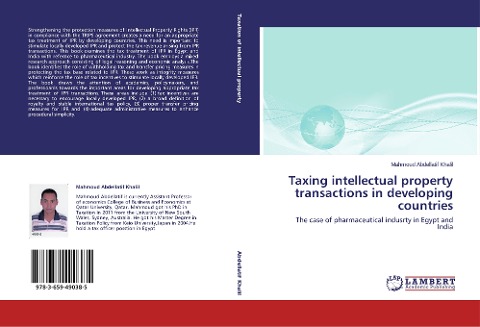 Taxing  intellectual property transactions in developing countries: The case of pharmaceutical indusrty in Egypt and India