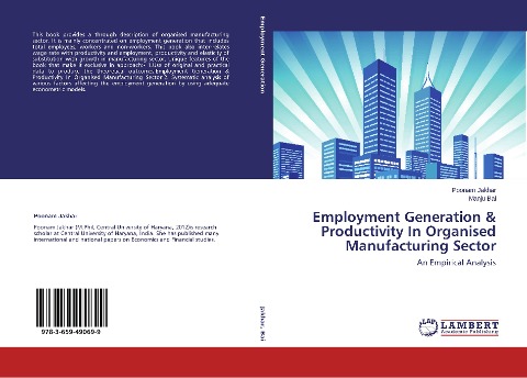 Employment Generation & Productivity In Organised Manufacturing Sector: An Empirical Analysis