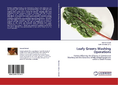 Leafy Greens Washing Operations: Factors Affecting the Efficacy of Commercial Washing and the Dynamics of Microbial Populations within a Wash Process