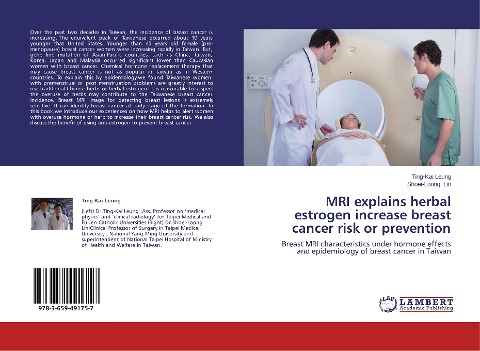 MRI explains herbal estrogen increase breast cancer risk or prevention: Breast MRI characteristics under hormone effects and epidemiology of breast cancer in Taiwan