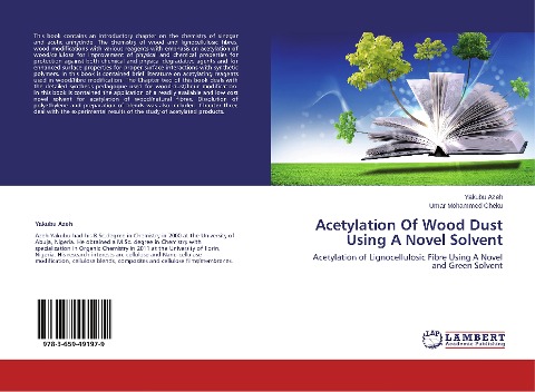 Acetylation Of Wood Dust Using A Novel Solvent: Acetylation of Lignocellulosic Fibre Using A Novel and Green Solvent