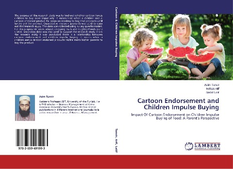Cartoon Endorsement and Children Impulse Buying: Impact Of Cartoon Endorsement on Children Impulse Buying of Food: A Parents Perspective