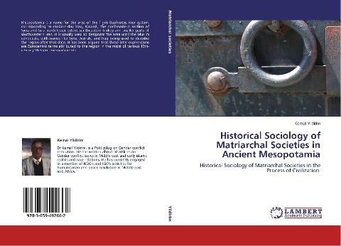 Historical Sociology of Matriarchal Societies in Ancient Mesopotamia: Historical Sociology of Matriarchal Societies in the Process of Civilization