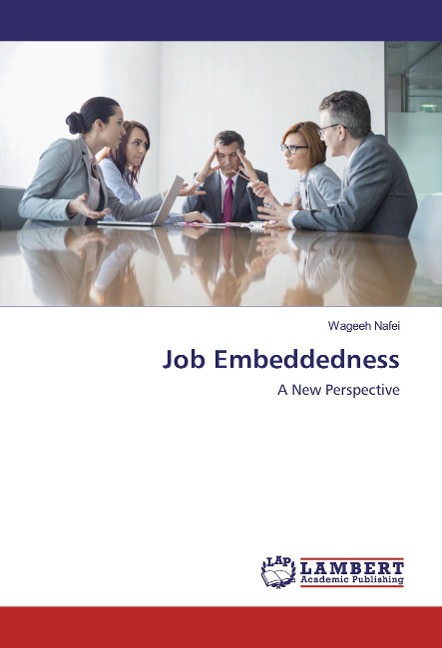 Job Embeddedness: A New Perspective