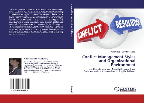 Conflict Management Styles and Organizational Environment: Conflict Management Styles & Organizational Environment in the Universities of Punjab, Pakistan