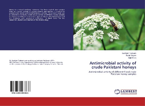 Antimicrobial activity of crude Pakistani honeys: Antimicrobial activity of different floral crude Pakistani honey samples