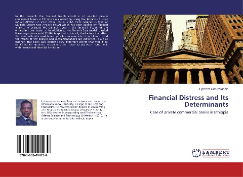 Financial Distress and Its Determinants: Case of private commercial banks in Ethiopia
