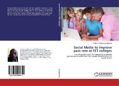 Social Media to improve pass rate at FET colleges: Use of Social media for improving academic performance within the TVET sector (formerly FET) in South Africa