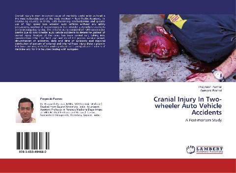 Cranial Injury In Two-wheeler Auto Vehicle Accidents: A Post-mortem Study