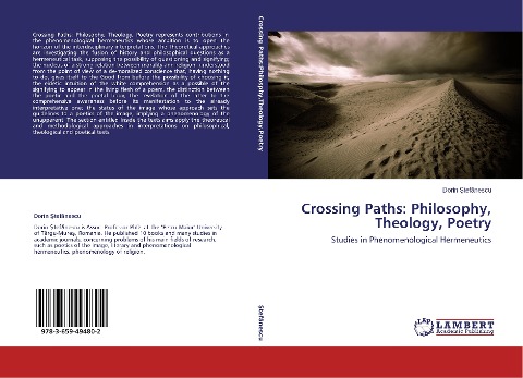 Crossing Paths: Philosophy, Theology, Poetry: Studies in Phenomenological Hermeneutics
