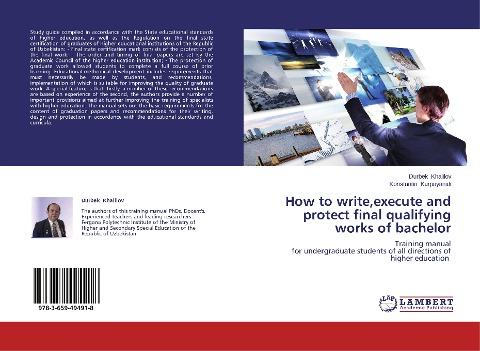 How to write,execute and protect final qualifying works of bachelor: Training manual for undergraduate students of all directions of higher education