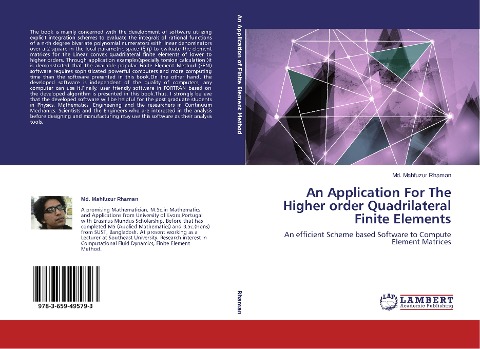 An Application For The Higher order Quadrilateral Finite Elements: An efficient Scheme based Software to Compute Element Matrices
