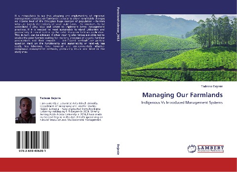 Managing Our Farmlands: Indigenous Vs Introduced Management Systems