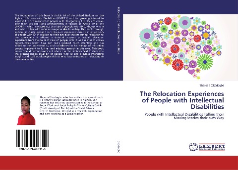 The Relocation Experiences of People with Intellectual Disabilities: People with Intellectual Disabilities Telling their Moving Stories their own Way