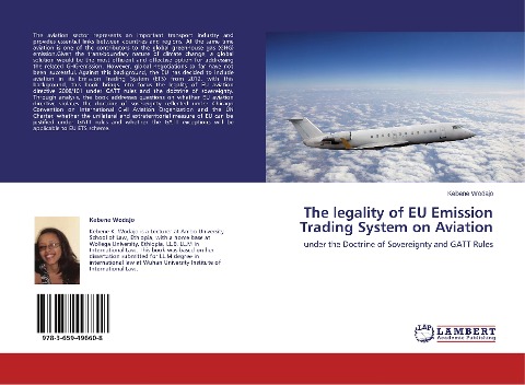 The Legality of EU Emission Trading System on Aviation: Under the Doctrine of Sovereignty and GATT Rules