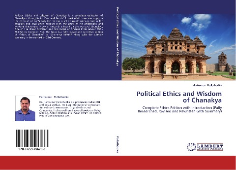 Political Ethics and Wisdom of Chanakya: Complete Ethics Edition with Introduction (Fully Researched, Revised and Rewritten with Summary)