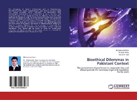 Bioethical Dilemmas in Pakistani Context: The government should know its responsibilities and should provide the necessary legal and regulatory frame work