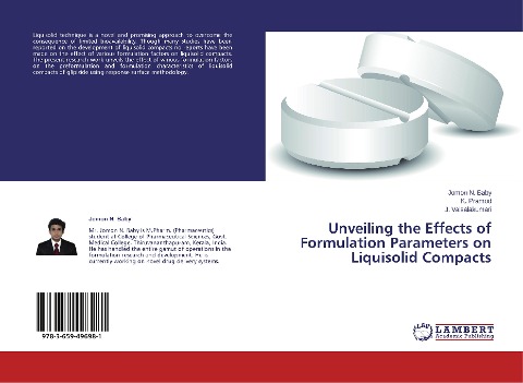 Unveiling the Effects of Formulation Parameters on Liquisolid Compacts