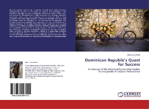 Dominican Republics Quest for Success: An Analysis of the Structural Factors that Explain Varying Levels of Industry Performance